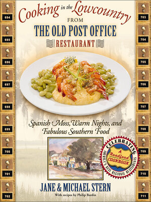 Cooking in the Lowcountry from the Old Post Office Restaurant - ebook